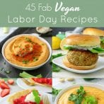 45 Fab Vegan Labor Day Recipes