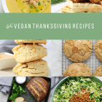 45 Vegan Thanksgiving Recipes