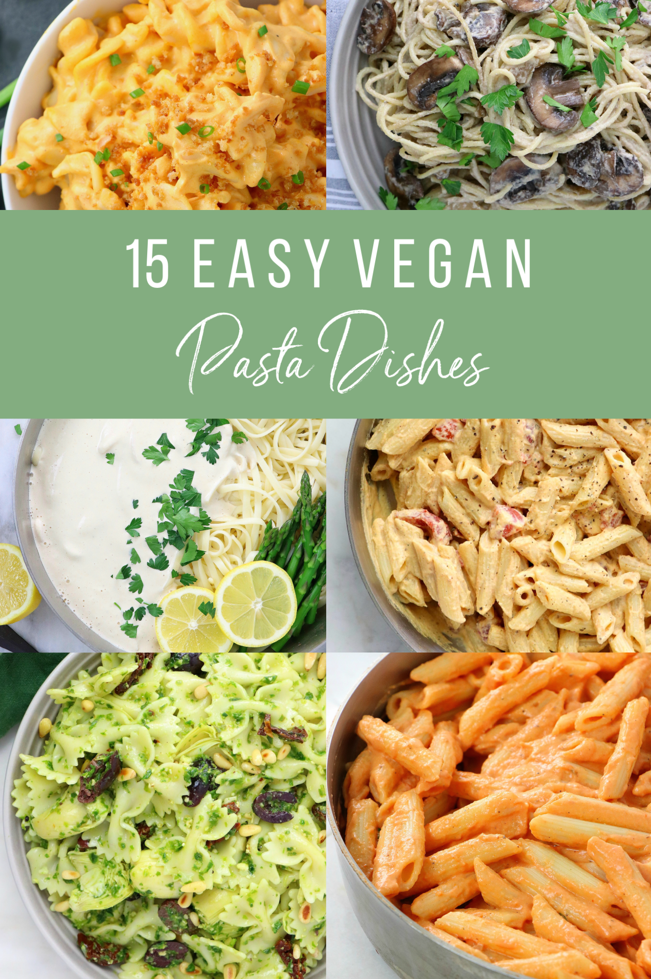 15 Easy Vegan Pasta Dishes