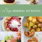 55 Fab Vegan Memorial Day Recipes
