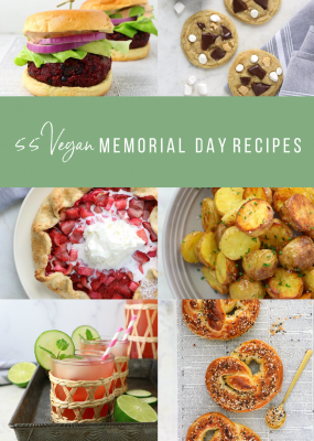 55 Fab Vegan Memorial Day Recipes